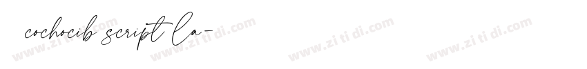 字体cochocib script la字体转换 字体cochocib script la字体转换